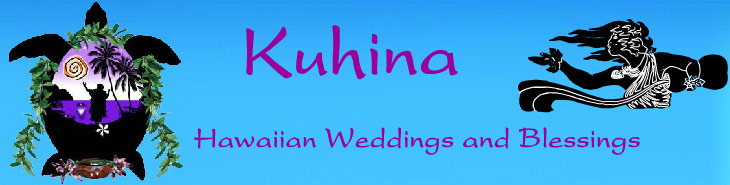 Kuhina Hawaiian Weddings on Maui
